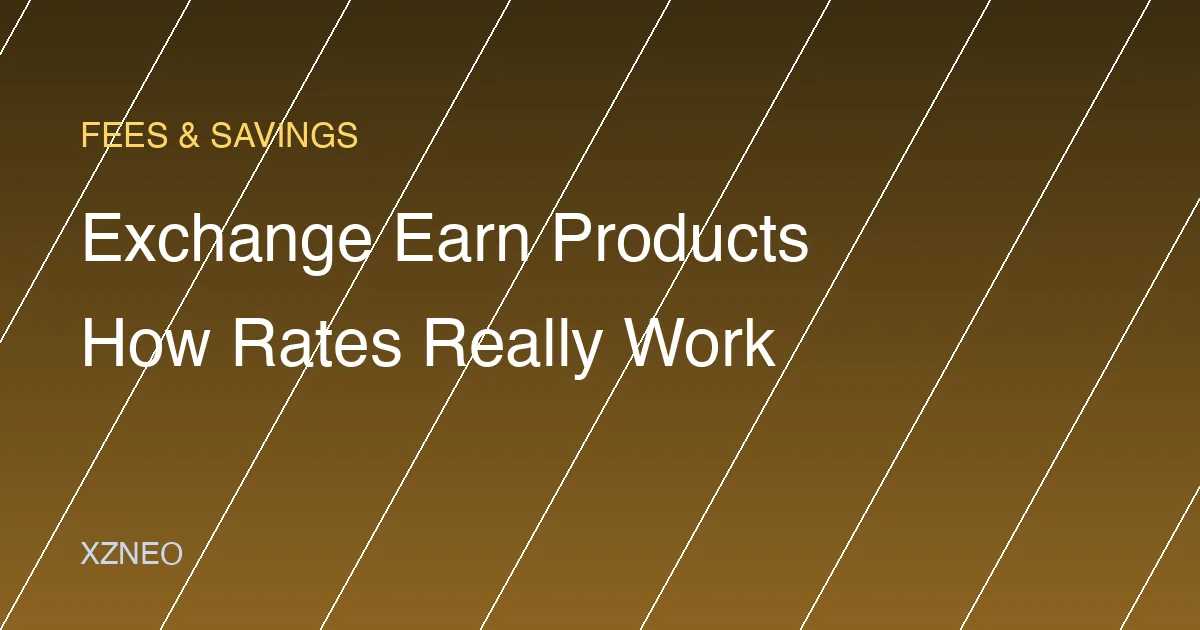 How Exchange Earn Rates Really Work: APR vs APY and the Tiered-Rate Trap